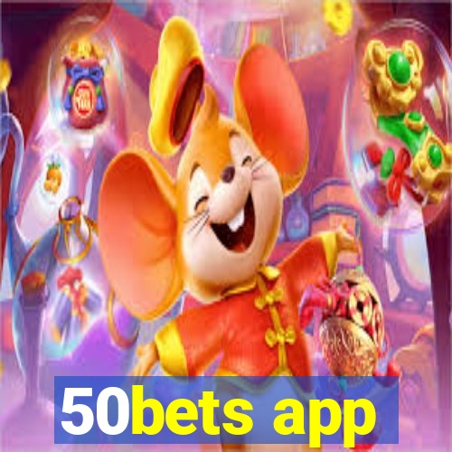 50bets app